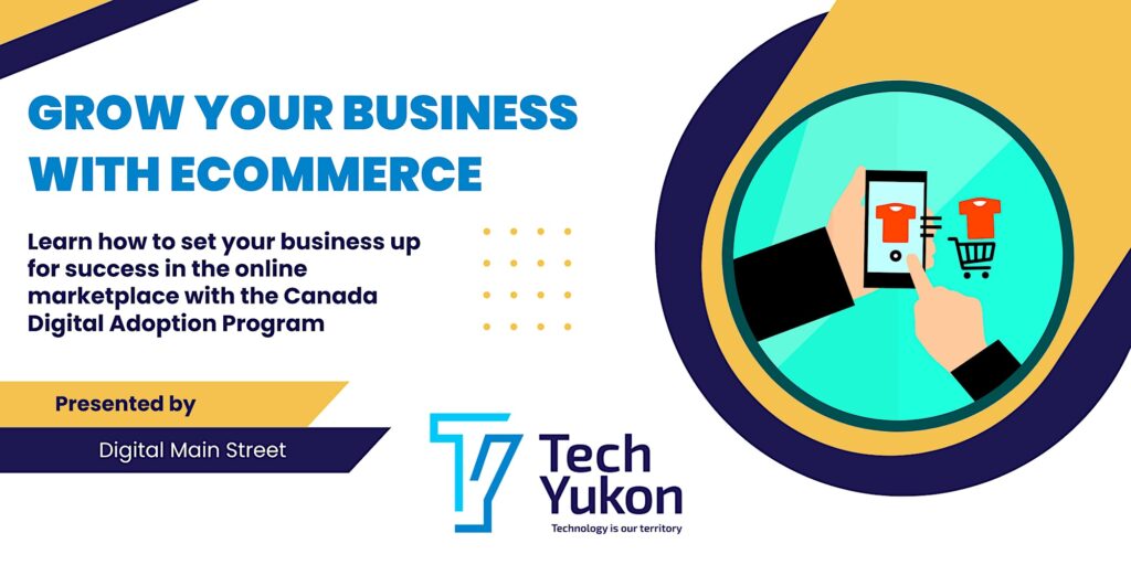 Grow Your Business Digitally with Ecommerce (Online)