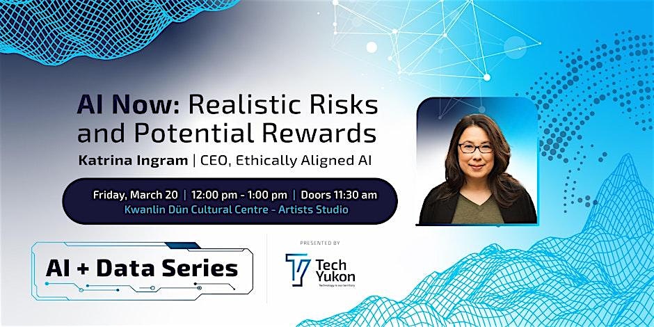 AI Now: Realistic Risks and Potential Rewards