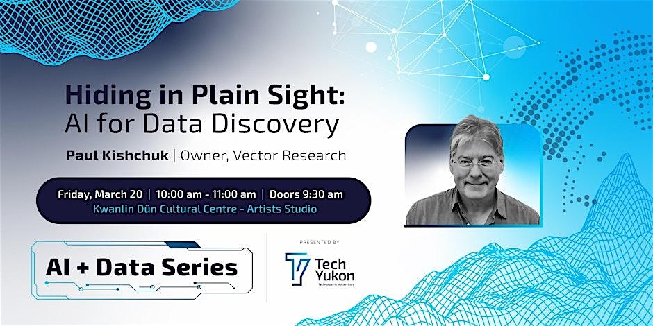 Hiding in Plain Sight: AI for Data Discovery